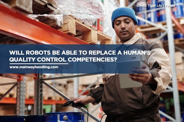 Caption: Will robots be able to replace a human's quality control competencies?